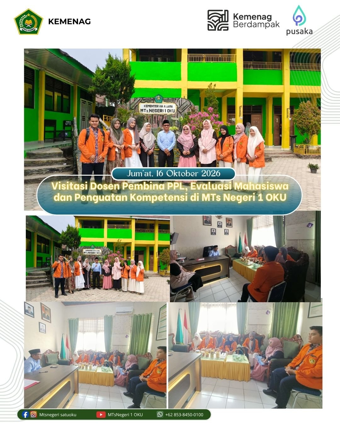 Visitasi dosen pembina PPL ke MTs Negeri 1 OKU